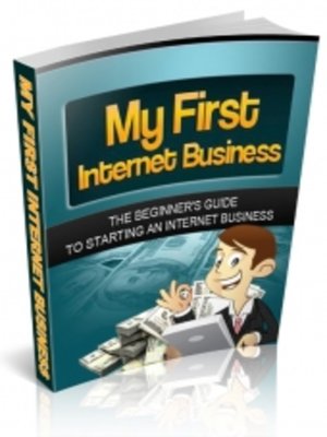 cover image of My First Internet Business